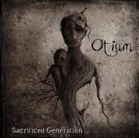 Otium : Sacrificed Generation